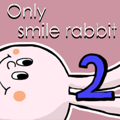 Only smile rabbit 2.0