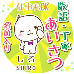 SHIRO:Polite greeting. [MARUO]