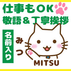 MITSU:Polite greetings.Animal Cat