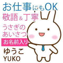 YUKO: Rabbit.Polite greetings