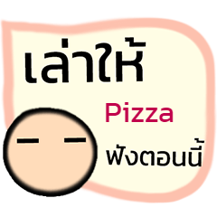 My name is Pizza - Talk Top Hi.