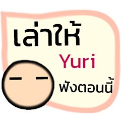My name is Yuri- Talk Top Hi.