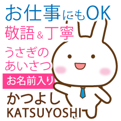 KATSUYOSHI: Rabbit.Polite greetings