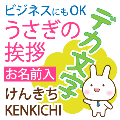 KENKICHI: Polite rabbit. Big letters.