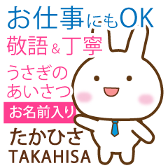 TAKAHISA: Rabbit.Polite greetings