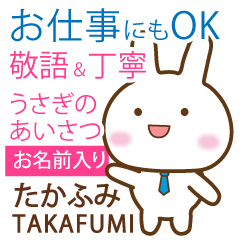 TAKAFUMI: Rabbit.Polite greetings