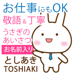 TOSHIAKI: Rabbit.Polite greetings