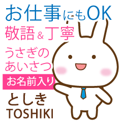 TOSHIKI: Rabbit.Polite greetings