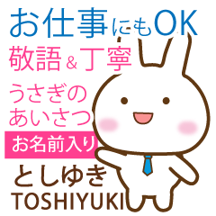 TOSHIYUKI: Rabbit.Polite greetings