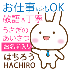 HACHIRO: Rabbit.Polite greetings