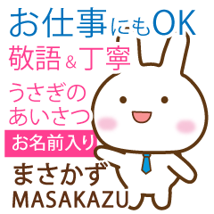 MASAKAZU: Rabbit.Polite greetings