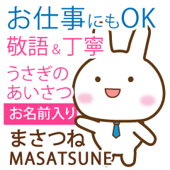 MASATSUNE: Rabbit.Polite greetings
