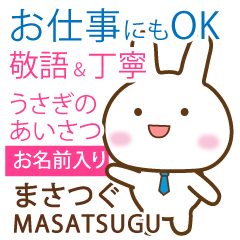 MASATSUGU: Rabbit.Polite greetings
