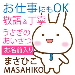 MASAHIKO: Rabbit.Polite greetings