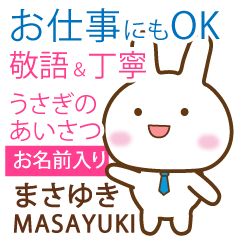 MASAYUKI: Rabbit.Polite greetings