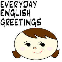 動く！毎日使える「英語で日常挨拶」