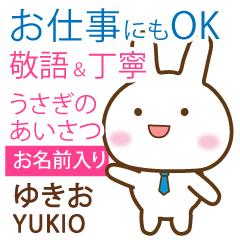 YUKIO: Rabbit.Polite greetings