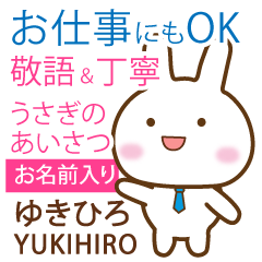 YUKIHIRO: Rabbit.Polite greetings