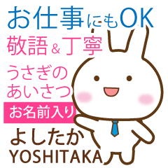 YOSHITAKA: Rabbit.Polite greetings