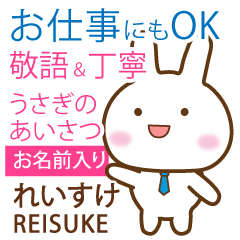 REISUKE: Rabbit.Polite greetings