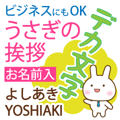 YOSHIAKI: Polite rabbit. Big letters.