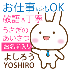 YOSHIRO: Rabbit.Polite greetings