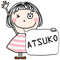 For ATSUKO!! * like English *