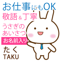 TAKU: Rabbit.Polite greetings