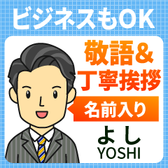 YOSHI: polite greeting.Adult Man!
