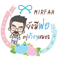 MIRFAH happy father_S e