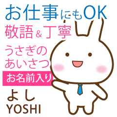YOSHI: Rabbit.Polite greetings