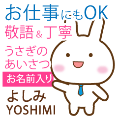 YOSHIMI: Rabbit.Polite greetings