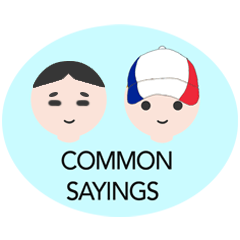 Korean - French Common Sayings