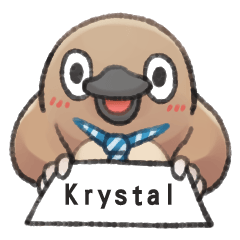 Unfriendly animals shout my name:Krystal