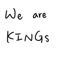 We are KINGs
