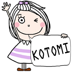 For KOTOMI!! * like English *