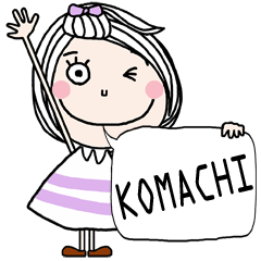 For KOMACHI!! * like English *