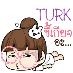 TURK tamome lazy girl e