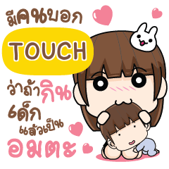 TOUCH Let's love each other e