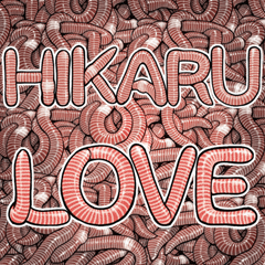 Hikaru dedicated Laugh earthworm problem