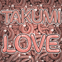 Takumi dedicated Laugh earthworm problem