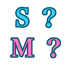 S? or M?